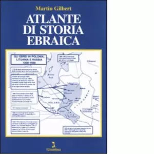 Atlante di storia ebraica di Martin Gilbert