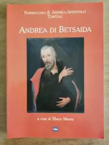 Andrea di Betsaida - M. Mereu - Zonza editori - 2006 - AR