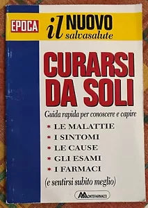 Il nuovo salvasalute Curarsi da soli Vol 2 di Montefarmaco