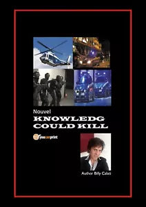 Knowledge could kill di Billy Calati, 2019, Youcanprint