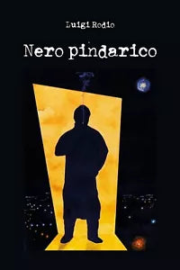 Nero pindarico di Luigi Rodio, 2020, Youcanprint