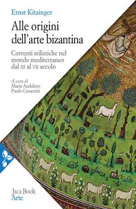 Alle origini dell arte bizantina