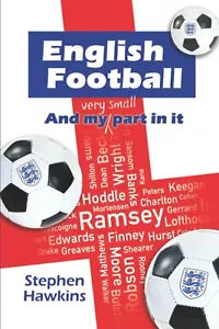 English Football and My