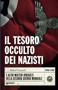 Il tesoro occulto dei nazisti