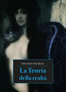 La teoria della realta di Vincenzo Petrillo, 2017, Youcanprint