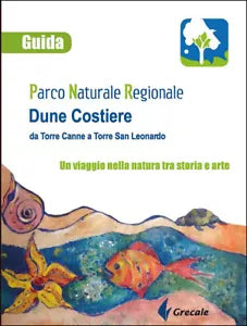 Parco naturale regionale Dune Costiere da Torre Canne a Torre San Leonardo