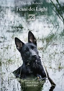 I cani dei laghi di Daniele Robotti