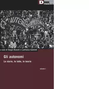 Gli autonomi Le storie