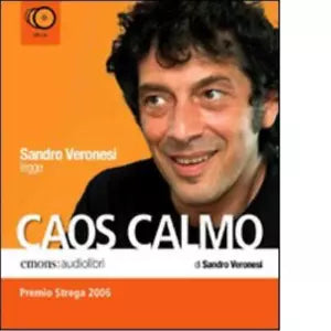 Caos calmo letto da Sandro Veronesi Audiolibro di Sandro Veronesi