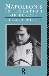 Napoleon s Integration of Europe