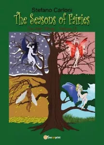 The Seasons of Fairies The Fairy Trilogy