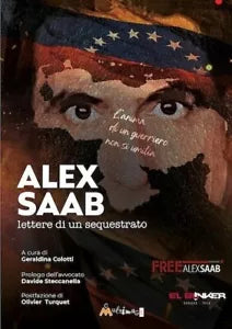 Alex Saab Lettere di un sequestrato di G Colotti