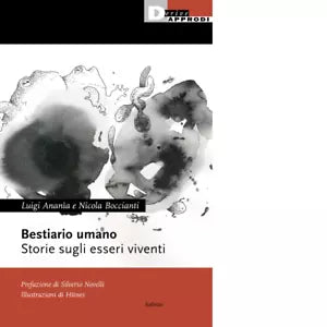 Bestiario umano Storie sugli esseri viventi