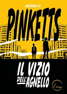 Il vizio dell’agnello di Andrea G. Pinketts, 2021, Youcanprint
