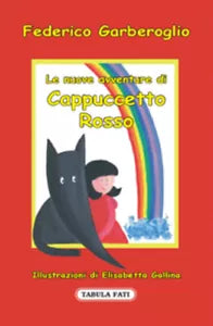 Le nuove avventure di Cappuccetto Rosso