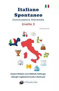 Italiano Spontaneo - Livello 2 di Jacopo Gorini, 2020, Youcanprint