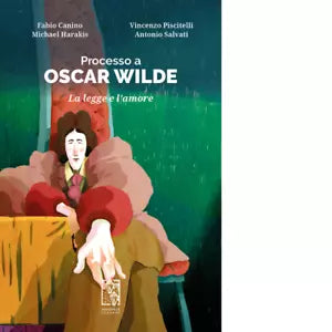 Processo a Oscar Wilde di Fabio Canino