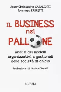 Il business nel pallone