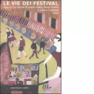 Le vie dei festival