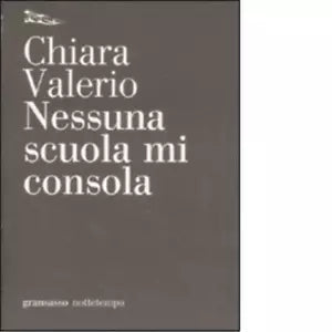 Nessuna scuola mi consola di Chiara Valerio