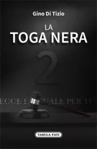 La toga nera 2 di Gino Di Tizio, 2019, Tabula Fati