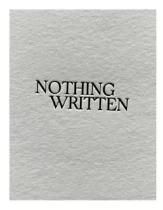 NOTHING WRITTEN: A PHOTOGRAPHiC ART LOOKBOOK di Swaby Leo, 2021, Indipendently