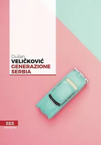 Generazione Serbia di Dusan Velickovic, Bottega Errante Edizioni