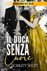 Il Duca Senza Cuore di Scarlett Scott