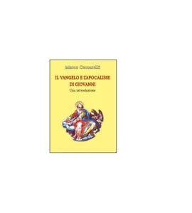 Vangelo e l’Apocalisse di Giovanni - Marco Ceccarelli, 2015, Youcanprint