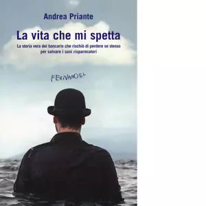 La vita che mi spetta di Andrea Priante