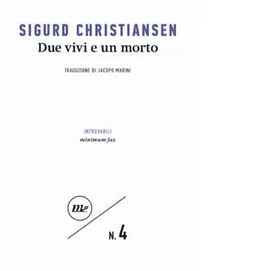 Due vivi e un morto di Sigurd Christiansen