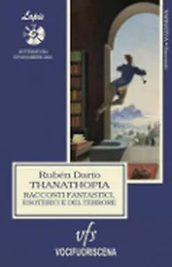 THANATHOPIA RACCONTI FANTASTICI, ESOTERICI E DEL TERRORE