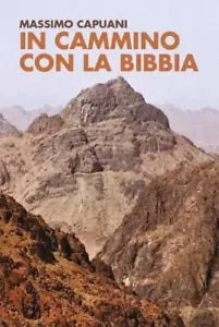In cammino con la Bibbia di Massimo Capuani