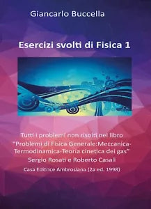 Esercizi di fisica. Tutti i problemi non risolti nel libro «Problemi di Fisica G