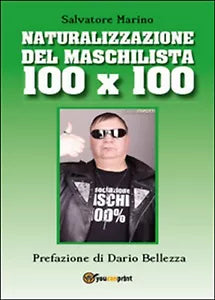 Naturalizzazione del maschilista 100x100 Iacono, D Amato, Youcanprint, 2015
