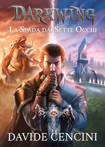 Darkwing vol. 1 - La Spada dai Sette Occhi ed. Redux di Davide Cencini, 2020