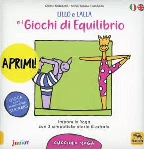 Lillo e Lalla e i giochi di equilibrio. Cucciolo yoga. Con adesivi di Clemi Tede