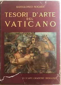 Tesori d’arte del Vaticano di Bartolomeo Nogara, 1950, Istituto Italiano D’Art