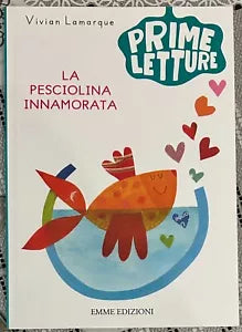 La pesciolina innamorata di Vivian Lamarque