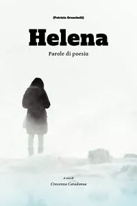 Helena di Crescenza Caradonna, 2018, Youcanprint