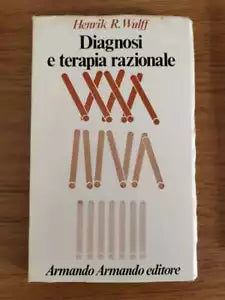 Diagnosi e terapia razionale - H.R. Wulff - Armando editore - 1980 - AR