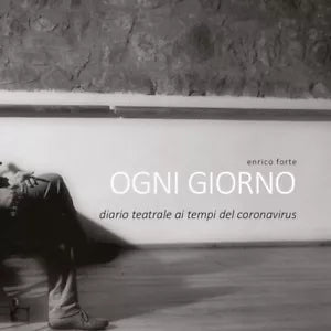 Ogni giorno di Enrico Forte, 2020, Youcanprint