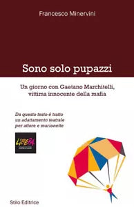 Sono solo pupazzi