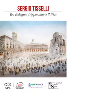 Sergio Tisselli Tra Bologna