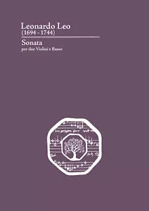 Leonardo Leo 1694-1744 . Sonata per due violini e basso di E. Szost, 2020, Y