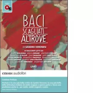 Baci scagliati altrove Audiolibro CD Audio formato MP3 di Sandro Veronesi