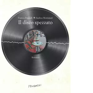 Il disco spezzato di Franco Poggiali