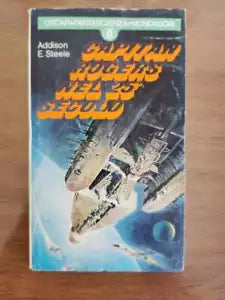 Capitan Rogers nel 25° secolo - A. E. Steele - Mondadori - 1980 - AR