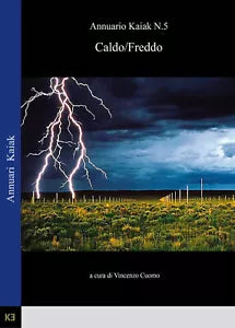 Caldo Freddo di Vincenzo Cuomo, 2020, Youcanprint