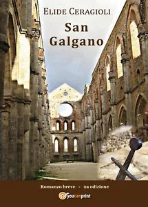 San Galgano di Elide Ceragioli, 2017, Youcanprint